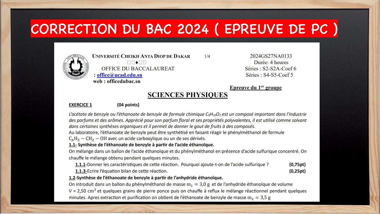 Correction BAC 2024 Physique-Chimie 🧪 : Sujets + Méthode + Astuces ( Partie 1 )