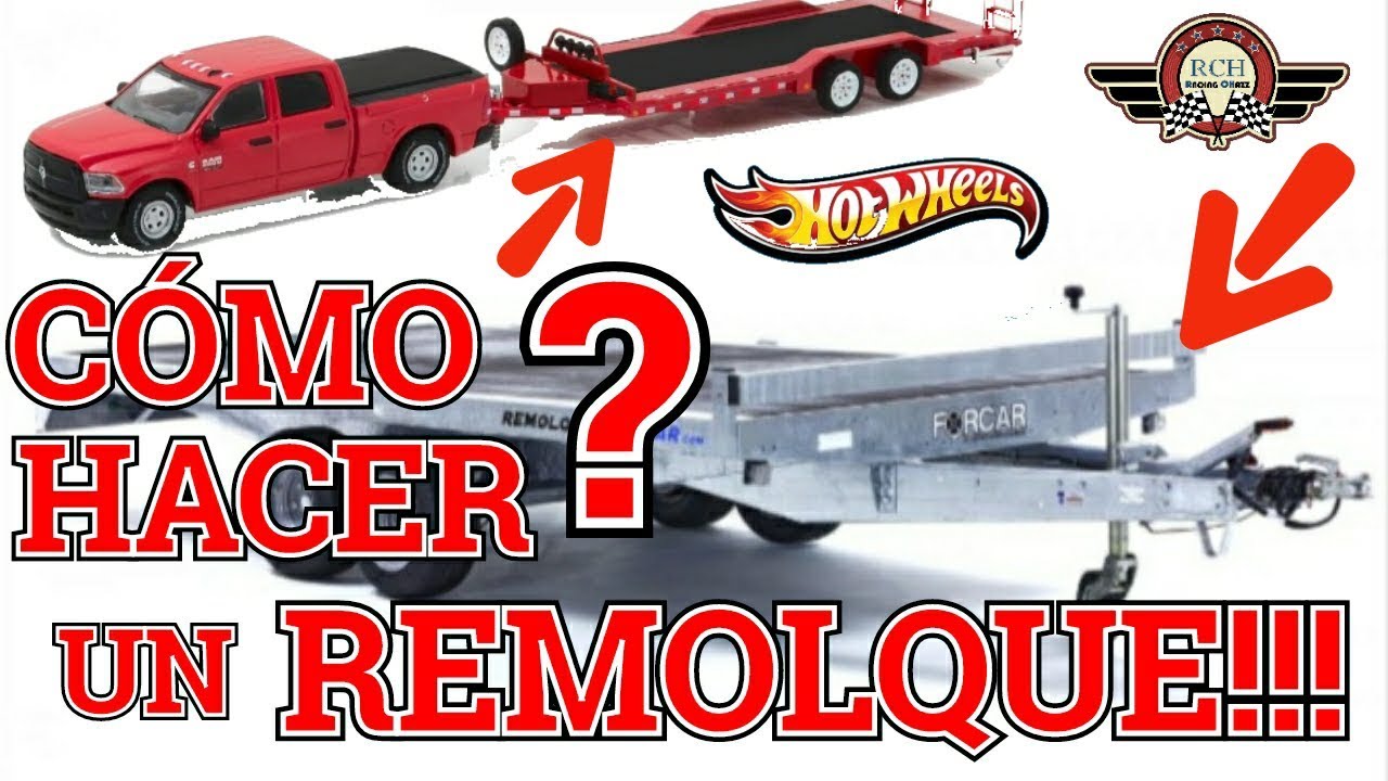 COMO HACER UN REMOLQUE CON PLATAFORMA PARA TUS HOT WHEELS