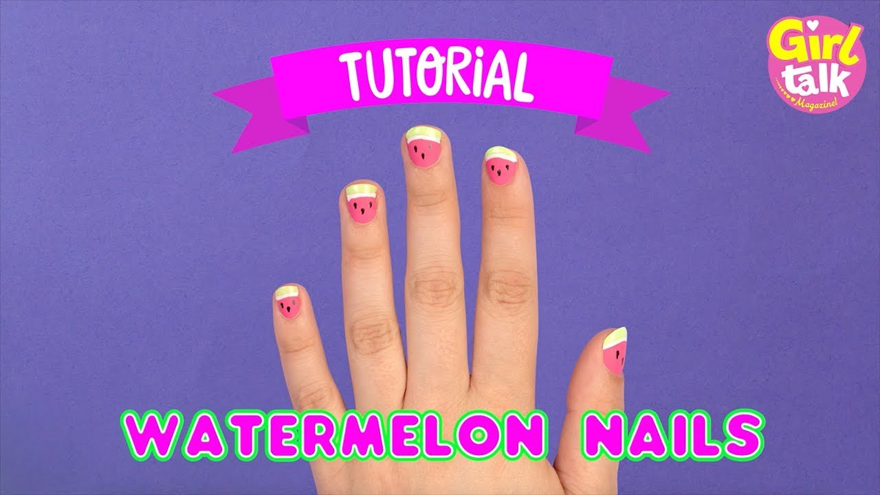 🍉 WATERMELON NAILS TUTORIAL | Girl Talk 💅