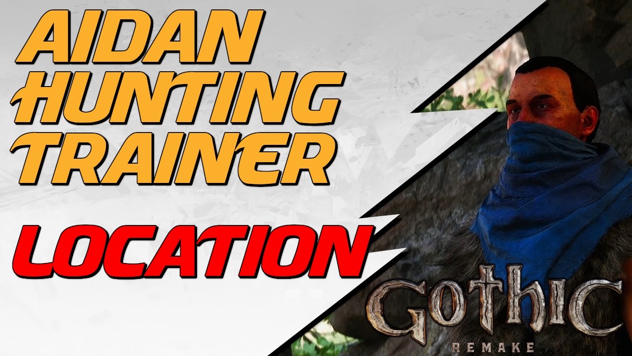 Gothic 1 Remake - Aidan Hunting Trainer Location