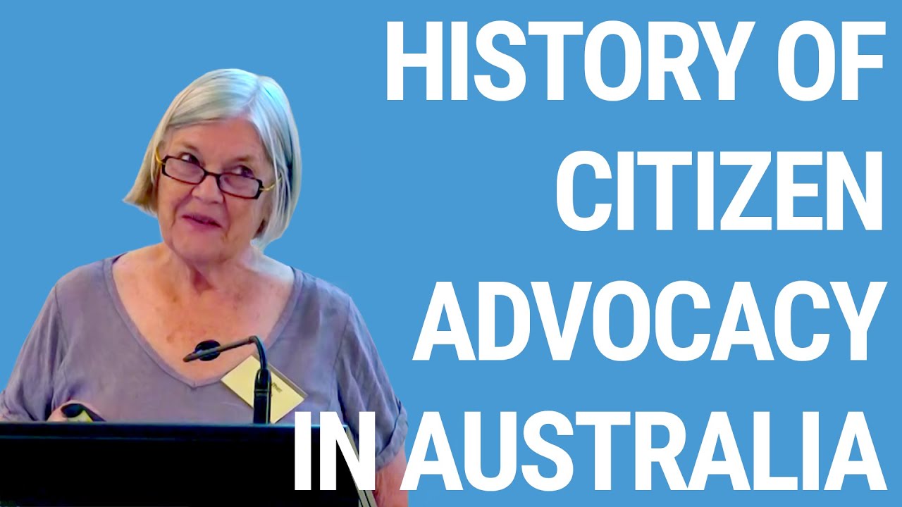 Heather Hindle | History of Citizen Advocacy in Australia