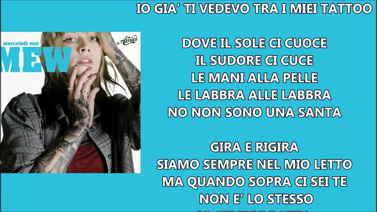 Mew Mercoledi mai Testo