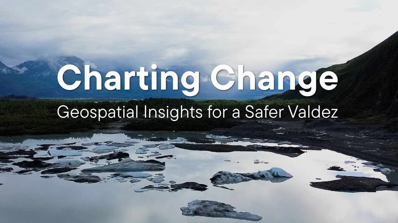 Charting Change: Geospatial Insights for a Safer Valdez (Full Video)