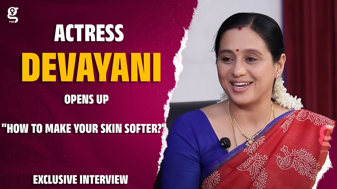 😍''How To Make Your Skin Softer?'' - Actress Devayani Opens Up | Coconut Oil | Soft Skin Tips