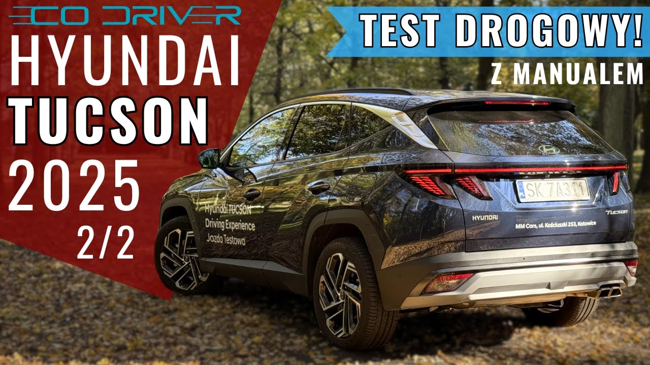Nowy Hyundai Tucson 2025 - TEST PL [2/2 - Jazda, spalanie, reflektory, cennik], 1.6 T-GDI 160 KM 6MT