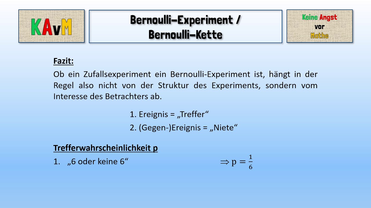 Bernoulli-Experiment / Bernoulli-Kette