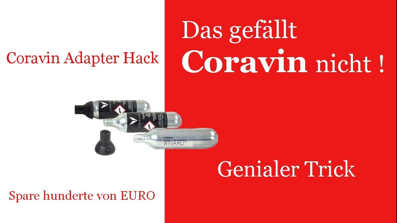 Coravin Weinsystem (Deutsch) Adapter Hack Alternative Kapseln Capsules - spare Geld !