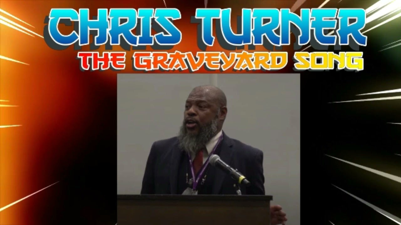Chris Turner & The Southside Singers – The Graveyard Song