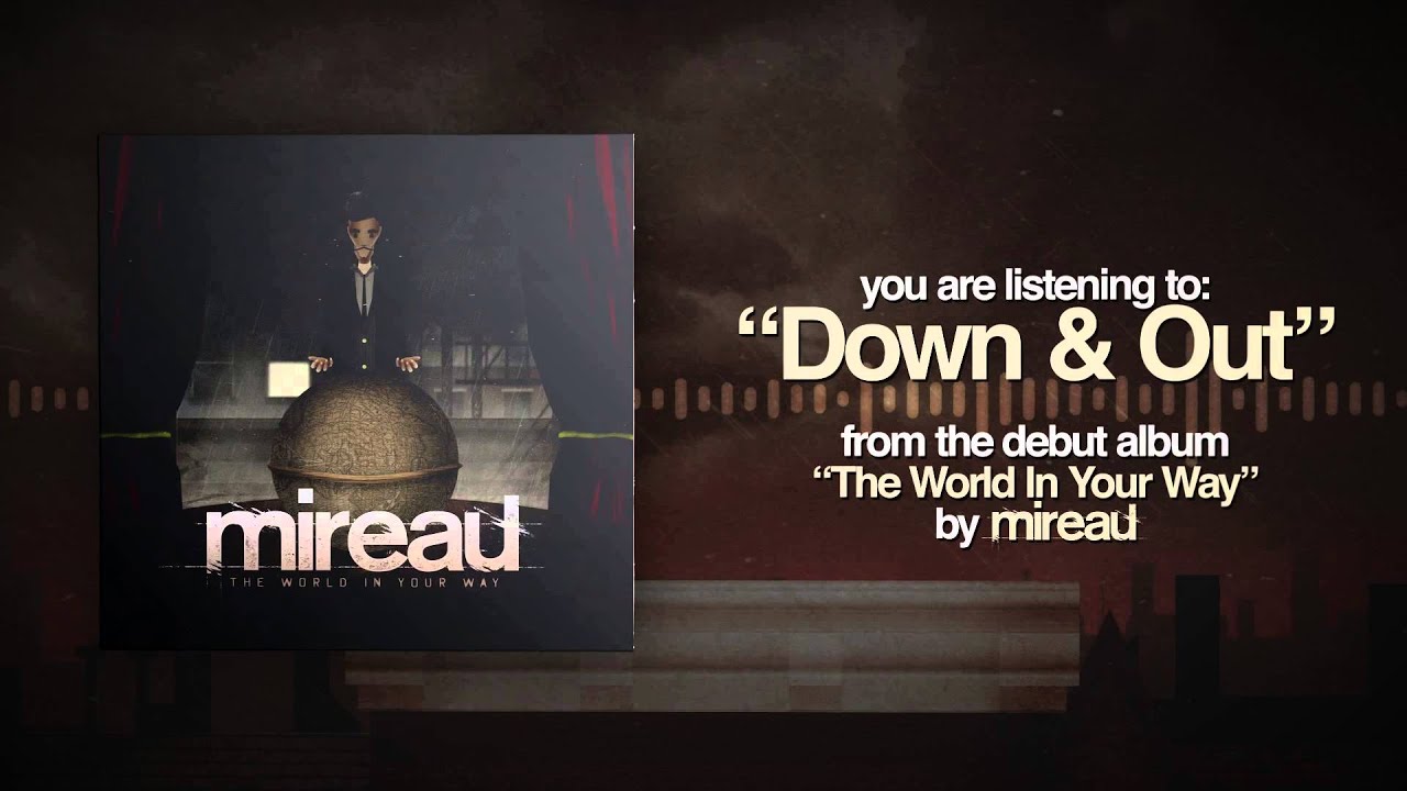Mireau - Down & Out