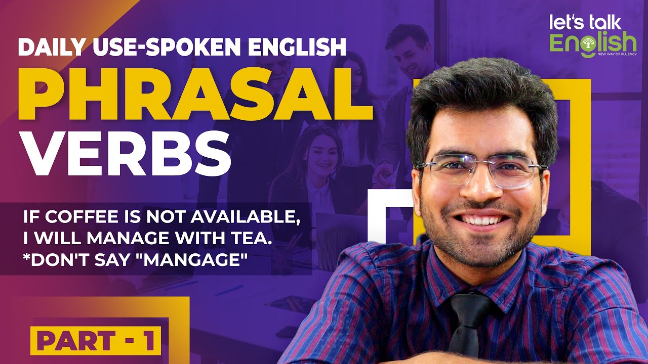PHRASAL VERBS  PART 1 ||MAKE DO||BY AMAN MASKEEN ||LET'S TALK ENGLISH.