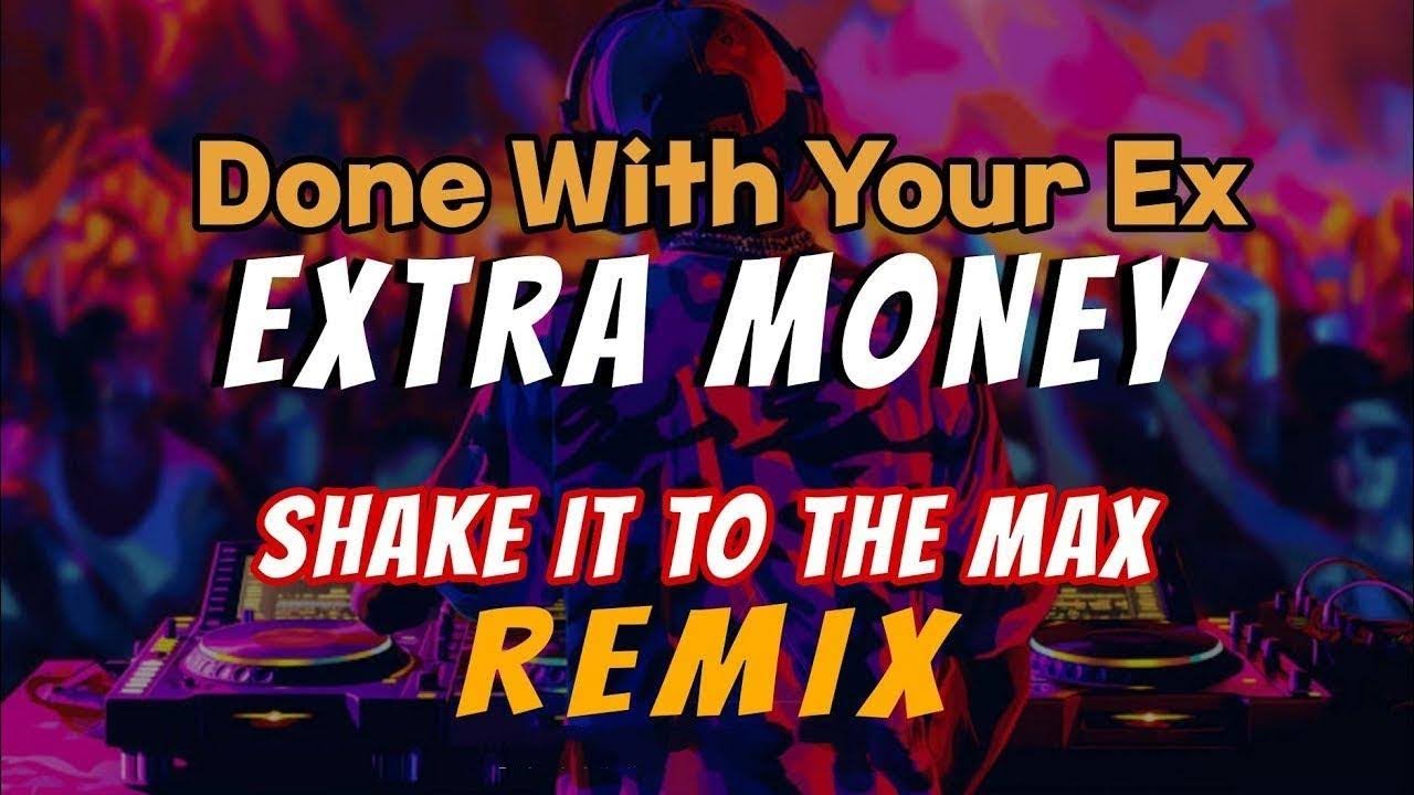 🔥 Shake It to the Max + Done With Your Ex Remix by SR MUSIC REMIX 🔥