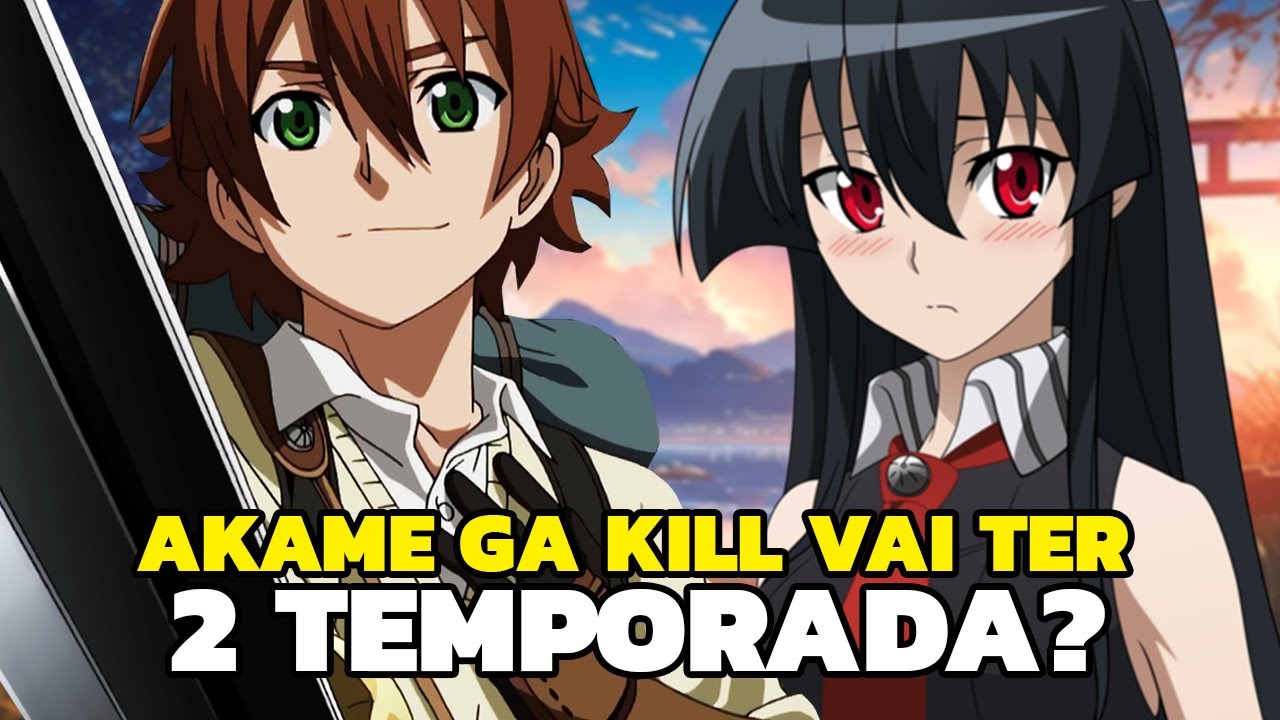 AKAME GA KILL 2 TEMPORADA | VAI TER 2 TEMPORADA NA NETFLIX?