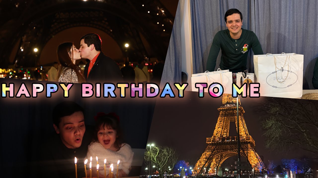ASÍ FESTEJE MI CUMPLEAÑOS CON MI FAMILIA EN PARIS, FRANCIA 🇫🇷 🗼 |ELKC|