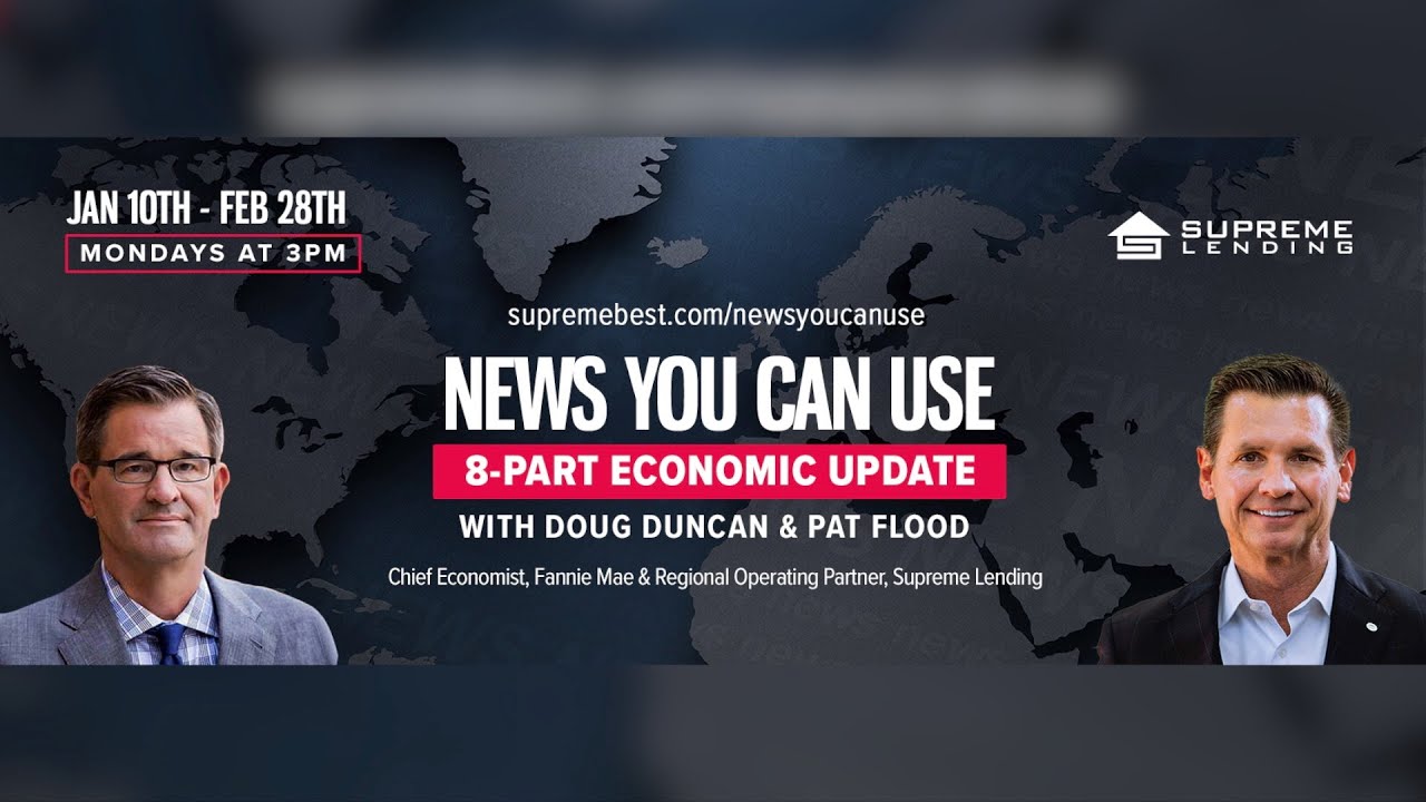 News You Can Use | Doug Duncan Economic Update - Part 1