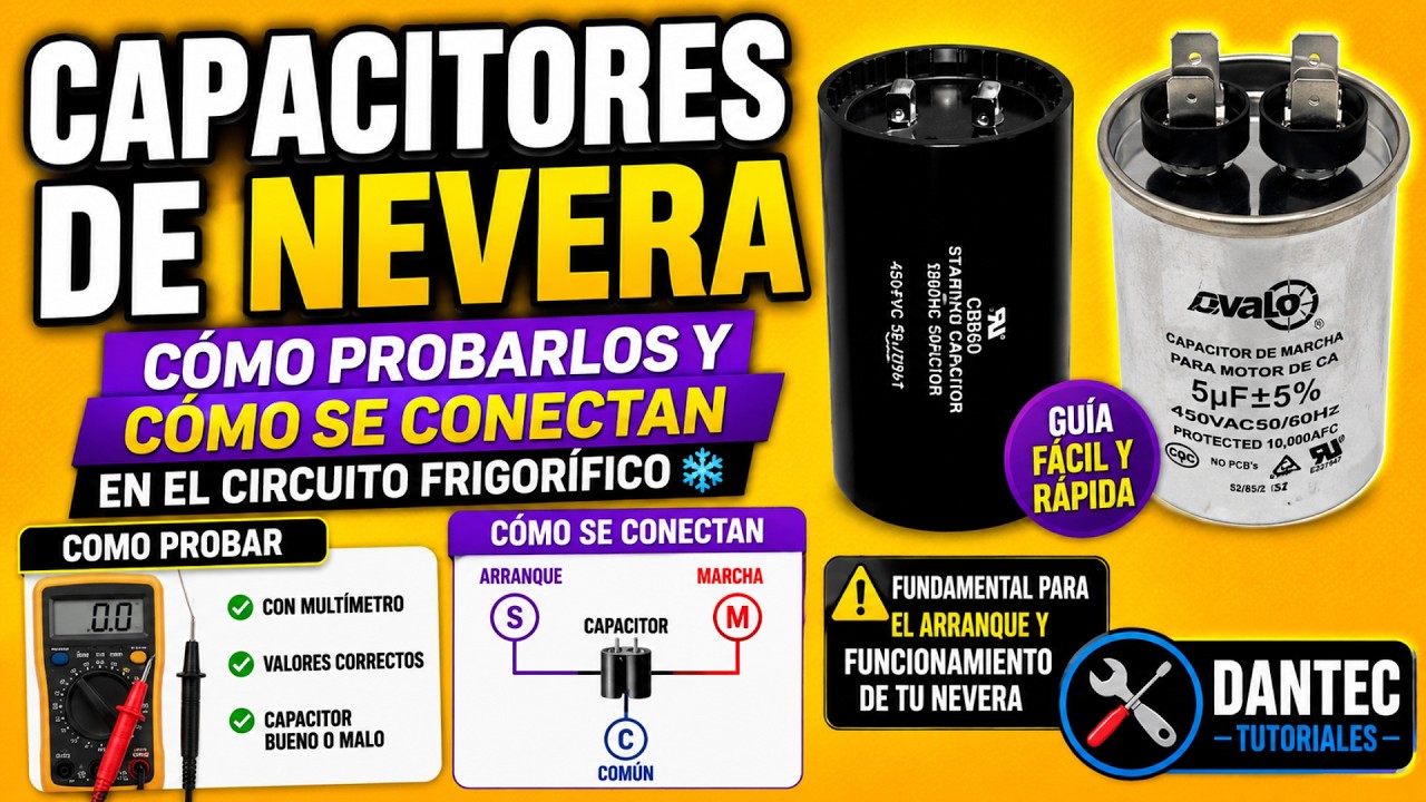 ⚡COMO PROBAR LOS  CAPACITORES DE NEVERA  Y COMO SE CONECTAN EN EL CIRCUITO FRIGORÍFICO. ❄