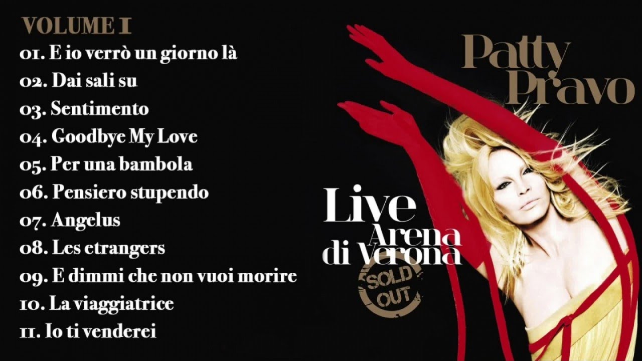 Patty Pravo (Live all'Arena di Verona vol 1) - Il meglio della musica Italiana