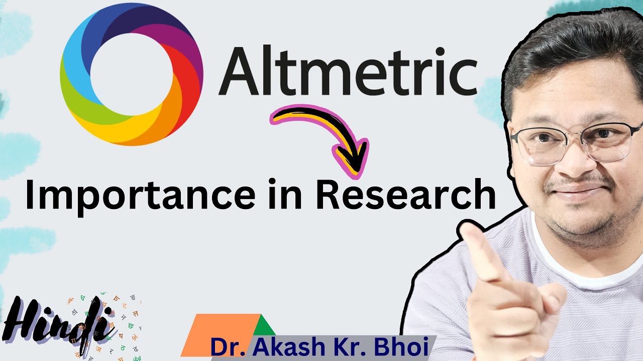 What are Altmetrics? || Altmetrics for your Research Publications || Hindi || 2024