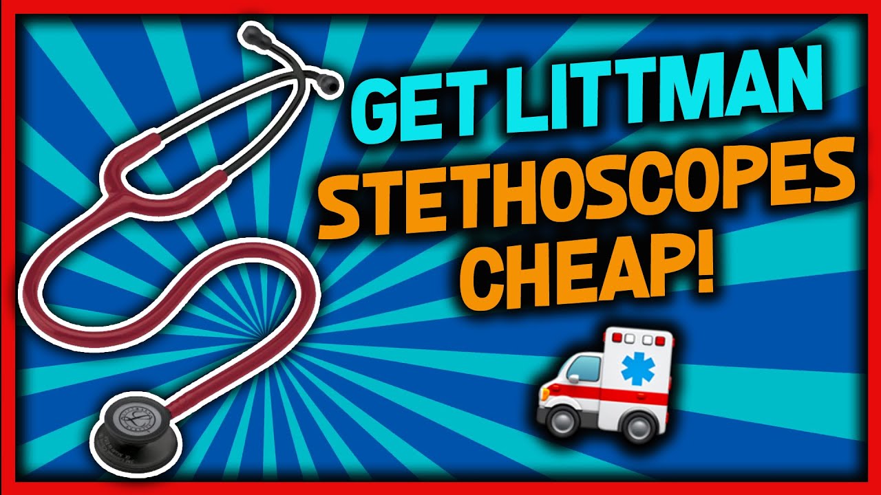 How to Buy Littman Stethoscopes For Cheap | (Littman Authorized Method)