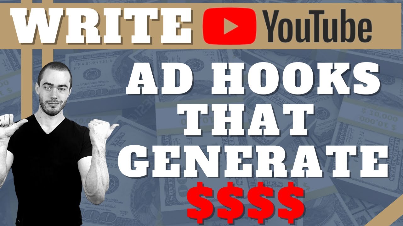 How To Write Video Ad Hooks That Convert - YouTube Ads Tutorial