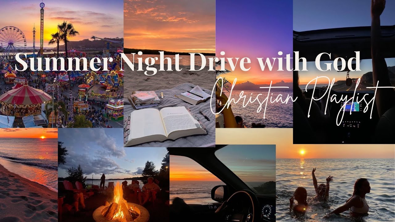 Summer Night Drive with God | Christian R&B Mix for Driving, Studying & Unwinding 🌙✨