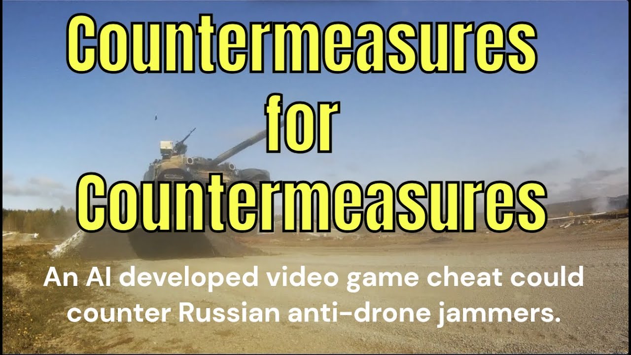 Countermeasures for Countermeasures: AI video game cheat could counter Russian anti-drone jammers.