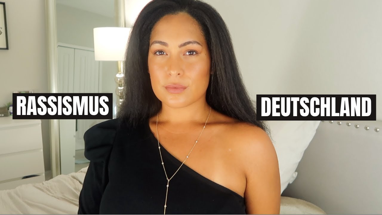 MY EXPERIENCE WITH RACISM IN GERMANY