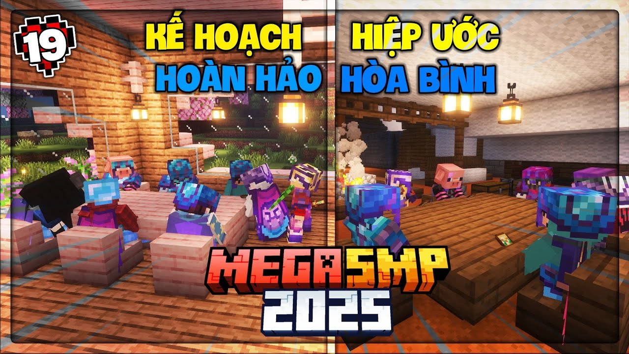 MINECRAFT MEGA SMP 2025 #19 | Kế Hoạch Thành Công Cùng Băng Chó Điên Và Một Âm Mưu Bí Ẩn !!!
