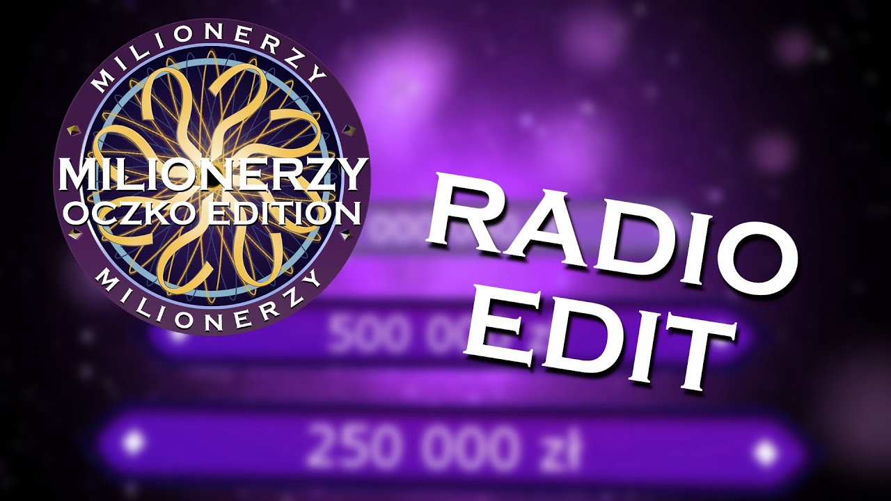 Milionerzy Oczko Edition - Radio Edit
