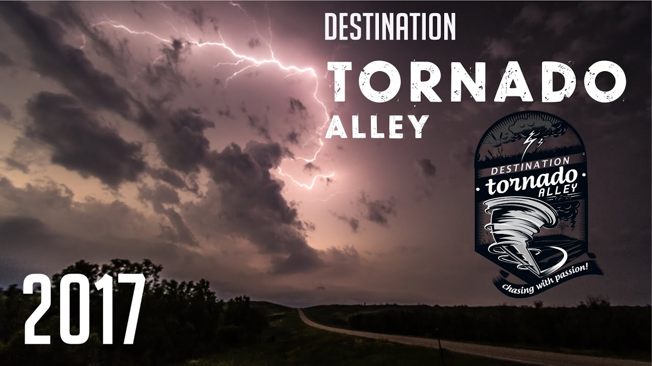 2017 Destination Tornado Alley