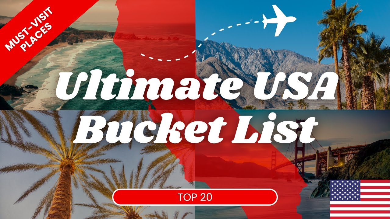 The Ultimate USA Bucket List: Top 20 Places Revealed!