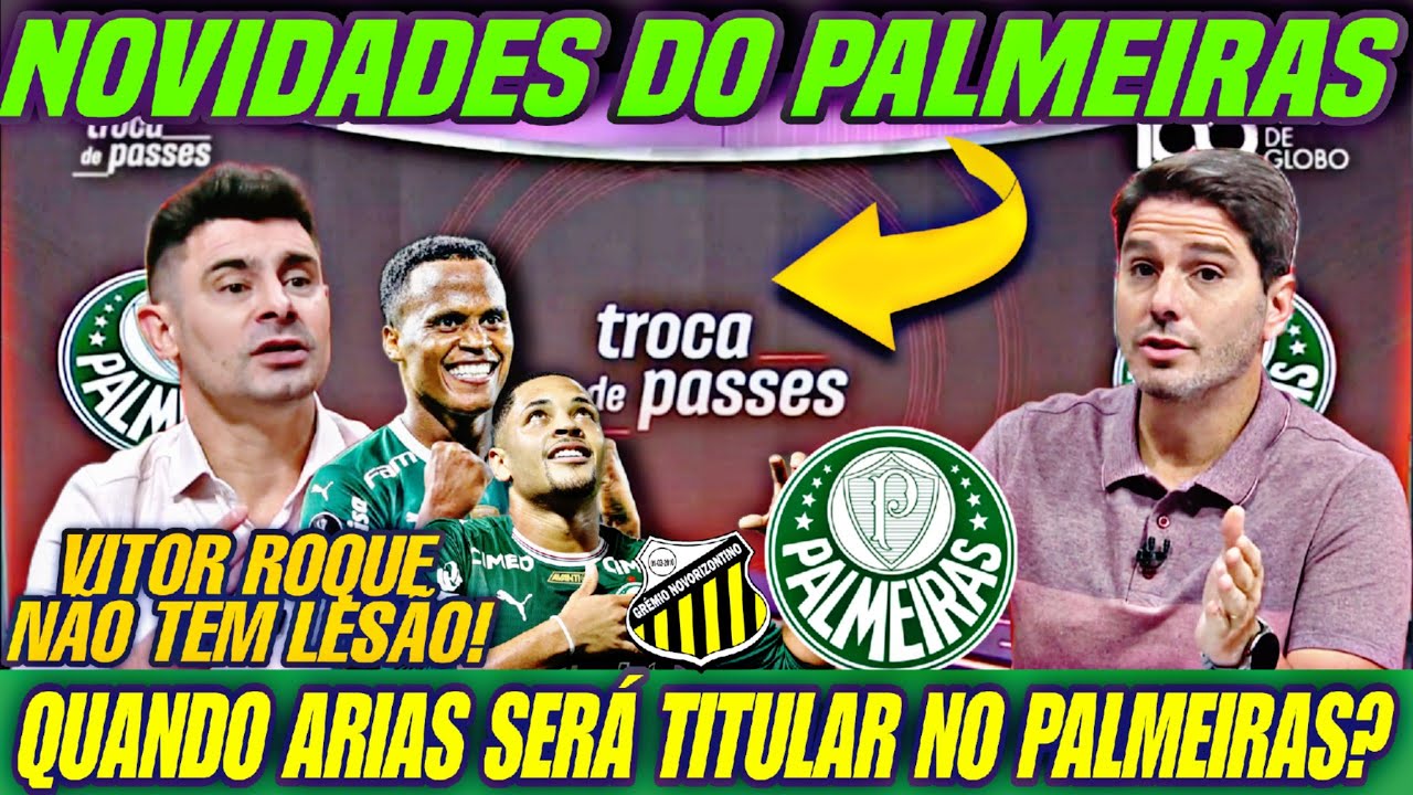 🔥 NOVIDADES DO PALMEIRAS! Arias vai ser titular? Vitor Roque NÃO teve lesão e pode jogar a final!