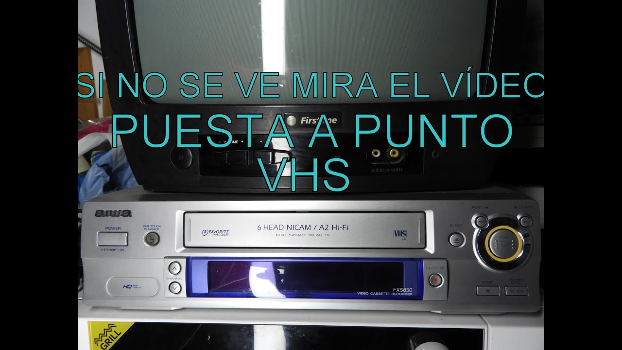 VHS LIMPIEZA Y PUESTA A PUNTO GENERAL  Si no se ve bien mira este vídeo.2021.