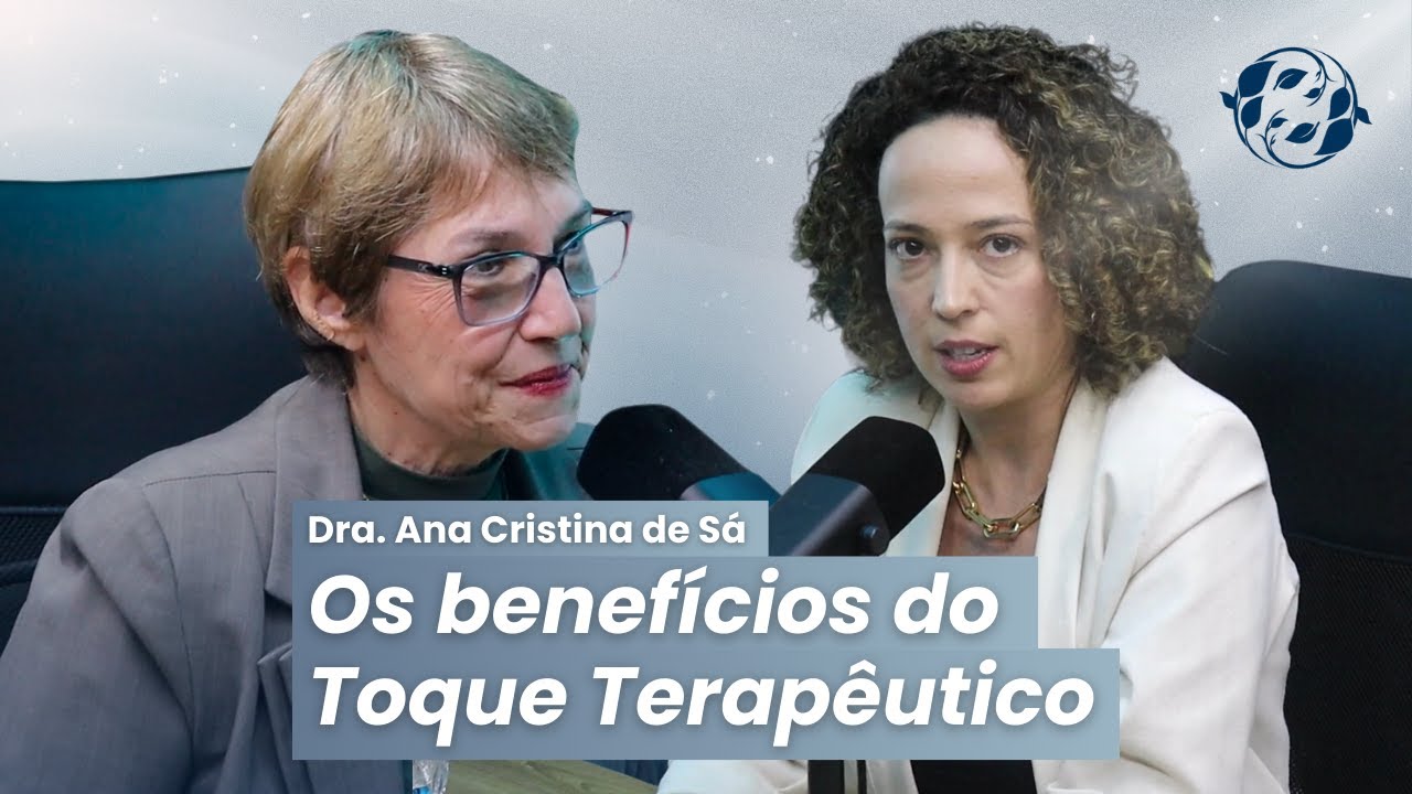 Os benefícios do Toque Terapêutico