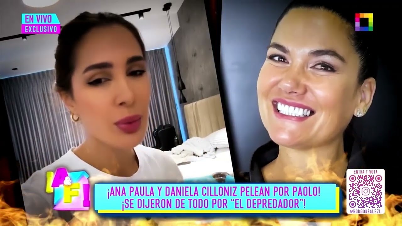 Amor y Fuego - JUN 30 -¡ANA PAULA Y DANIELA CILLONIZ PELEAN POR PAOLO! ¡SE DIJERON DE TODO! | Willax