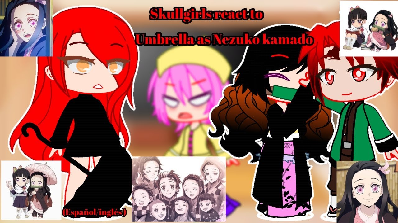 Skullgirls react to Umbrella as Nezuko kamado//🇦🇷/🇺🇸//Kananezu//ships//Skullgirls x Kny//