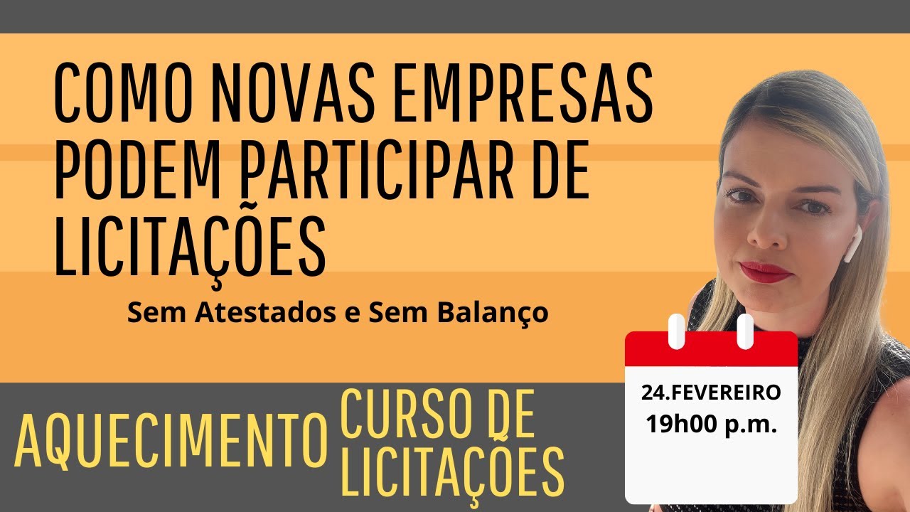 Como Novas Empresas podem participar de Licitações (mesmo sem atestado e sem balanço)