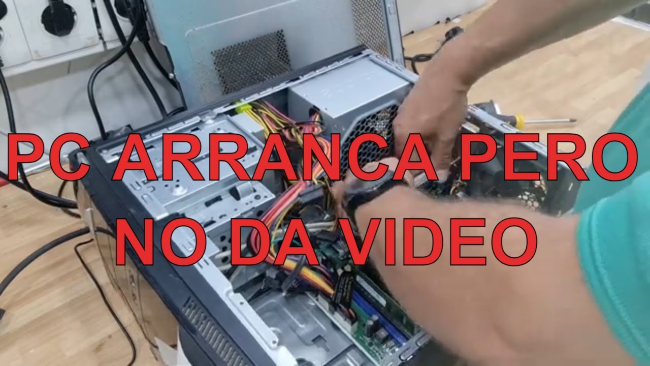 PC no da video SOLUCIONADO