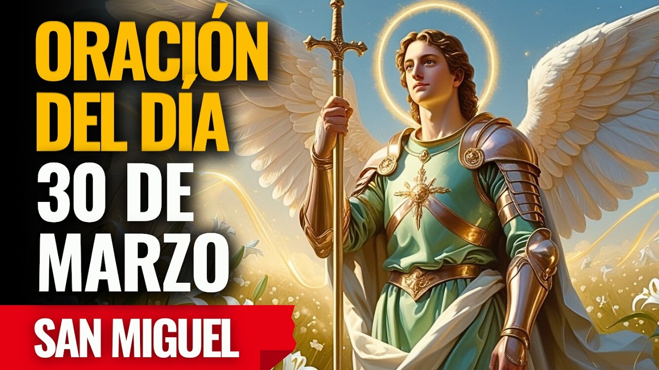 ¡Hoy San Miguel trae sanidad profunda y fuerza nueva para tu cuerpo! Reza ahora