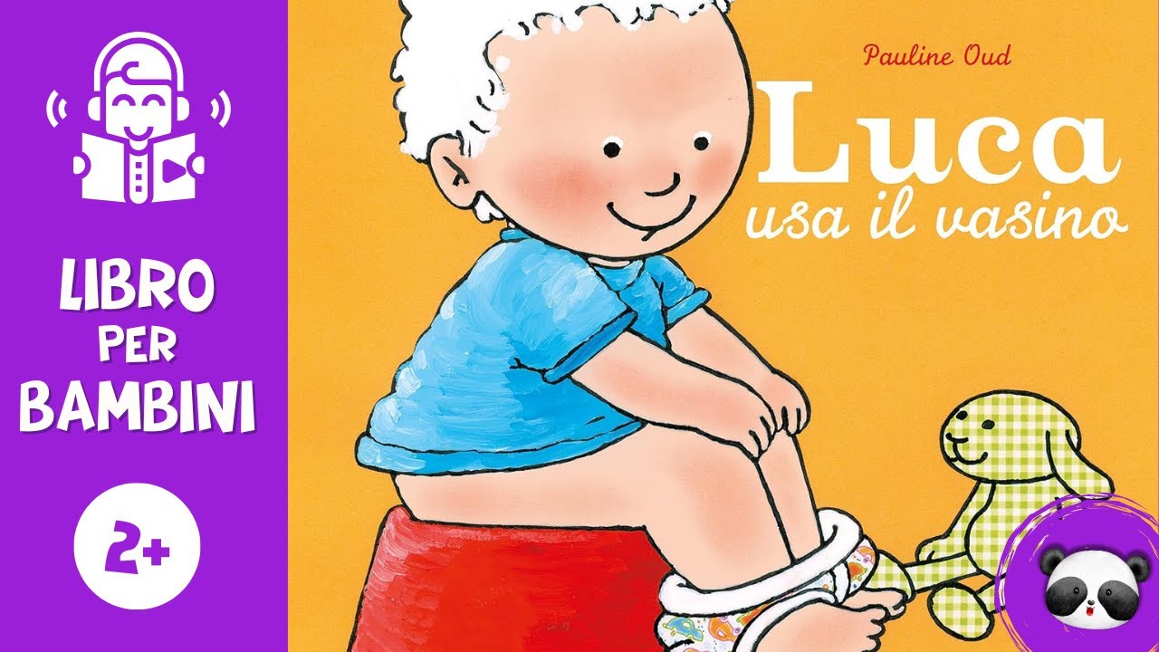 🩲 LUCA USA IL VASINO 📚 Libro per bambini spannolinamento