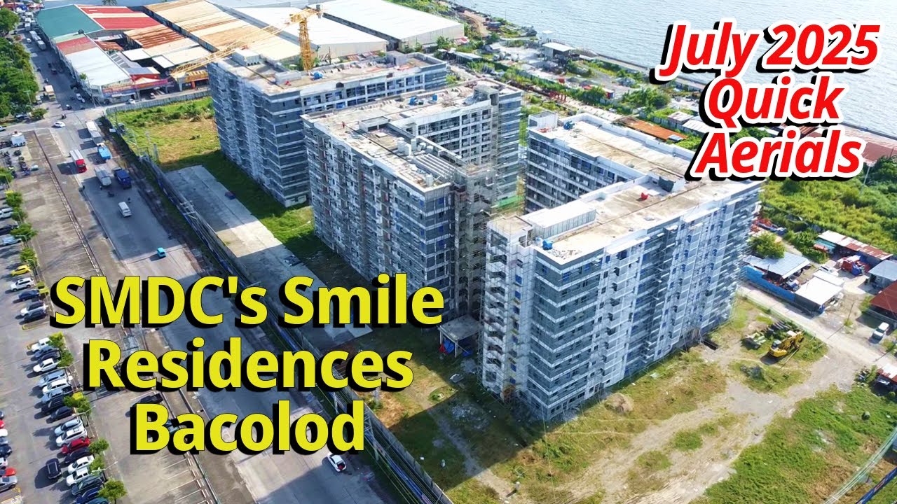 SMDC's Smile Residences Bacolod - July 2025 Quick Aerials | Negros Construction Projects Update
