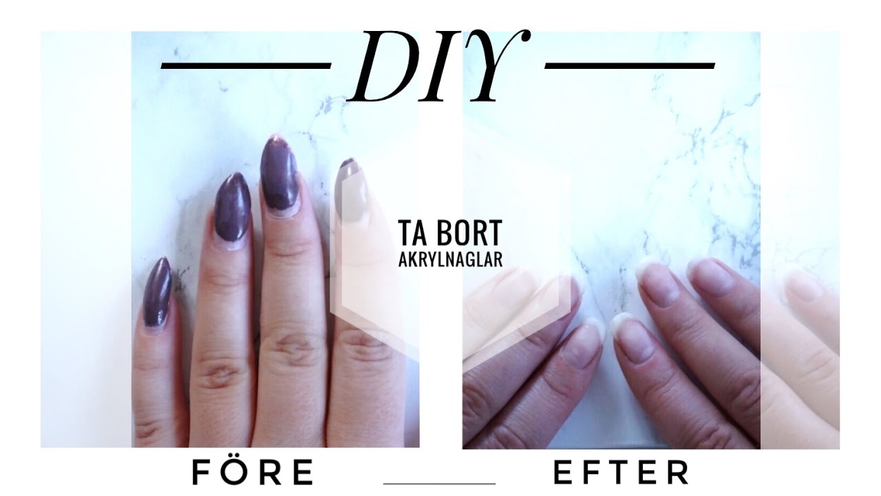 | DIY | TA BORT AKRYLNAGLAR