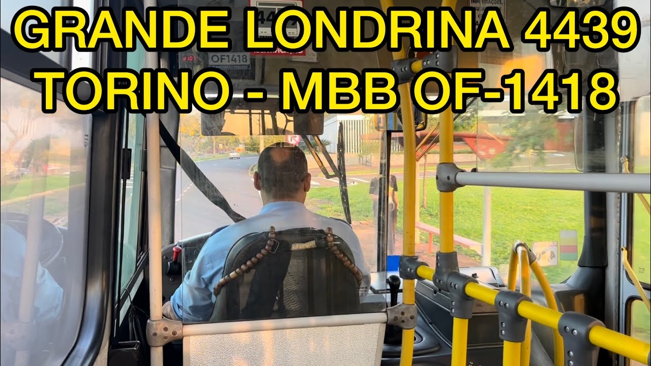 GRANDE LONDRINA 4439 / TORINO 2007 - MBB OF-1418 (Linha 351)