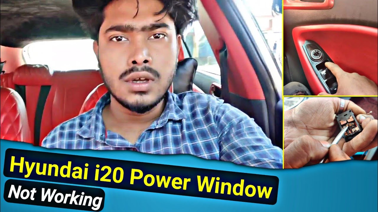 How To Repair Power Window In Car | Hyundai i20 Power Window Not Working Problem Solve