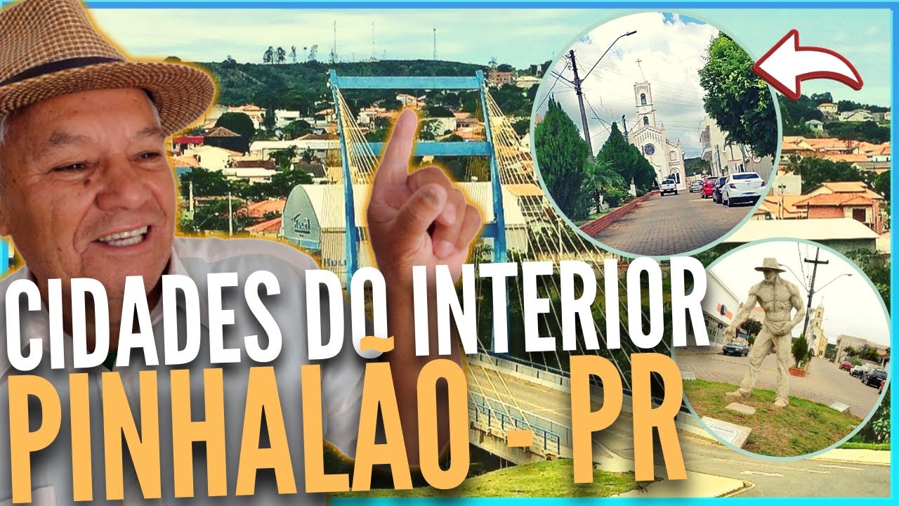 ✅ CIDADES DO INTERIOR | PINHALÃO - PR