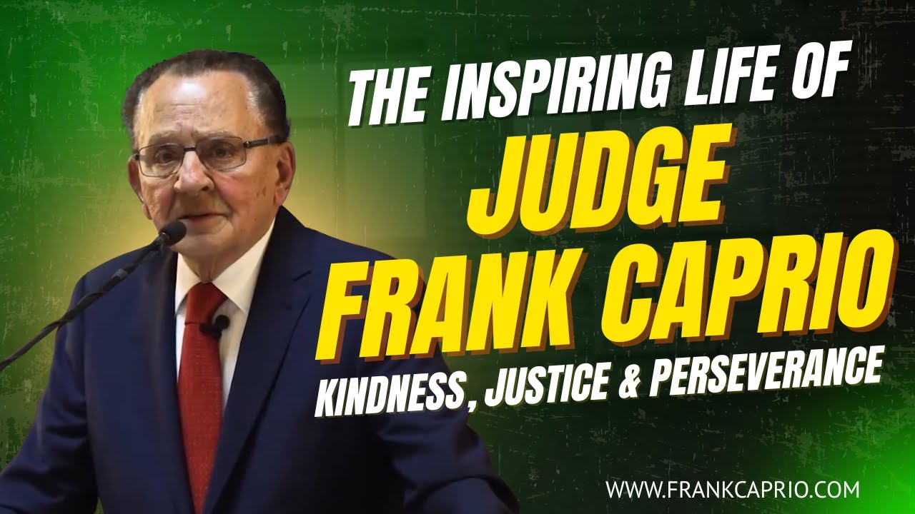 The Inspiring Life of Judge Frank Caprio: A Story of Kindness, Justice & Perseverance