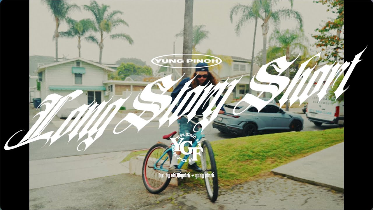 LONG STORY SHORT - YUNG PINCH (LIFESTYLE VIDEO)