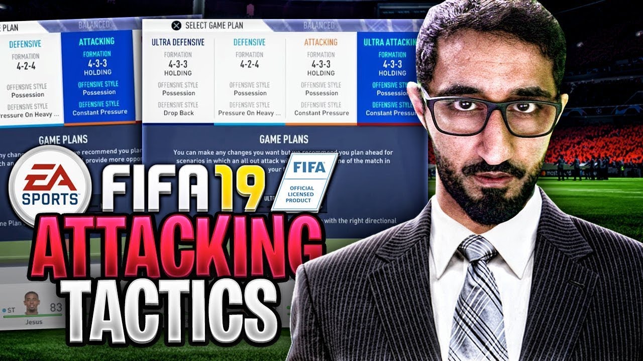 🔥🔥 التكتيكات الهجوميه ل فيفا 19 - FIFA 19 ATTACKING TACTICS