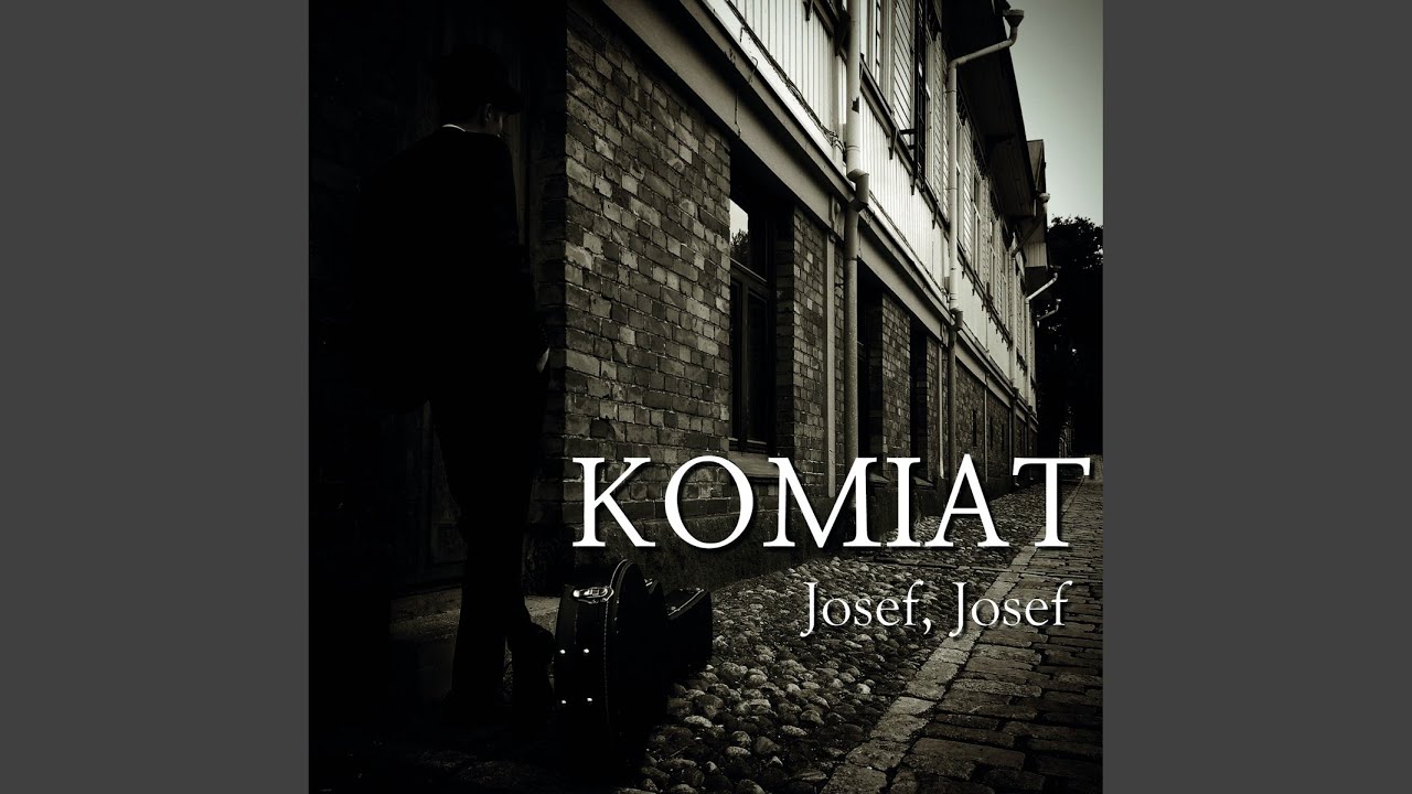 Josef, Josef