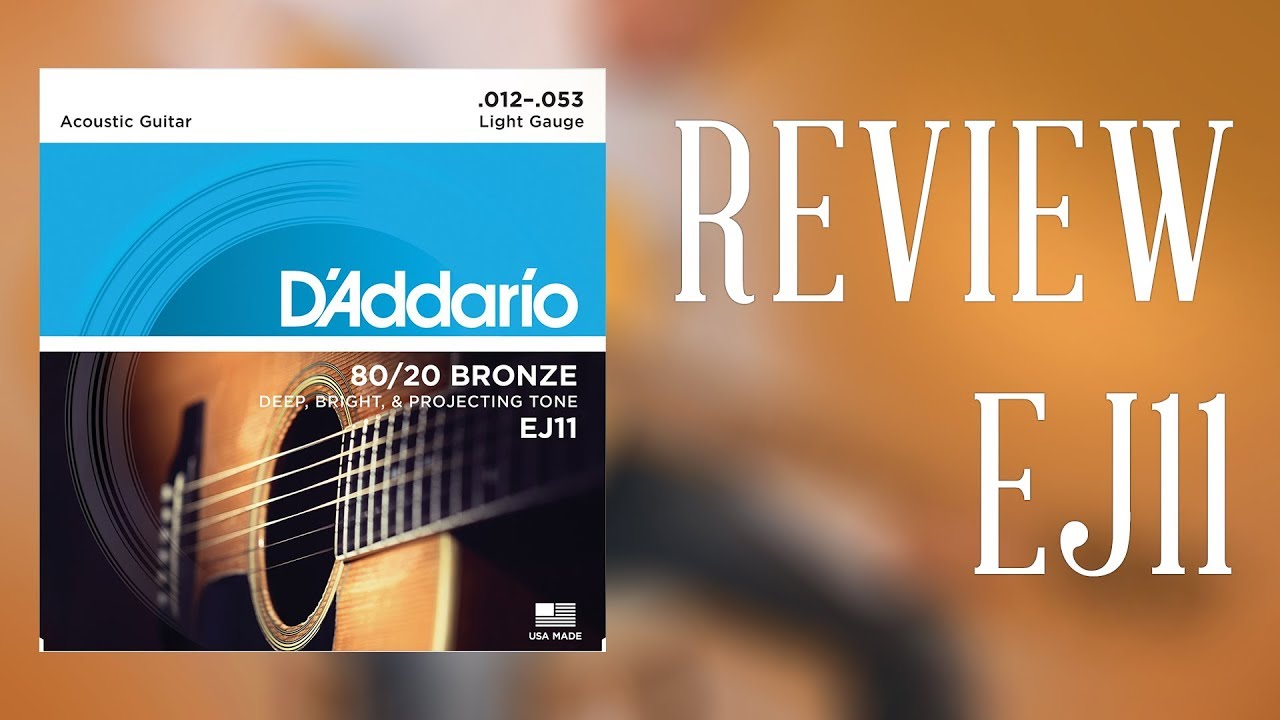 D'Addario 80/20 Bronze Light Gauge EJ11 (12-53) | REVIEW