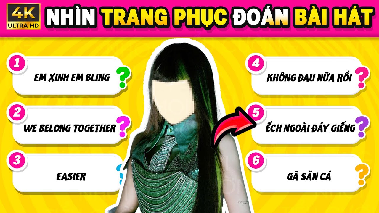 Thử thách hack não nhìn trang phục đoán tên bài hát Em Xinh Say Hi hay nhất!